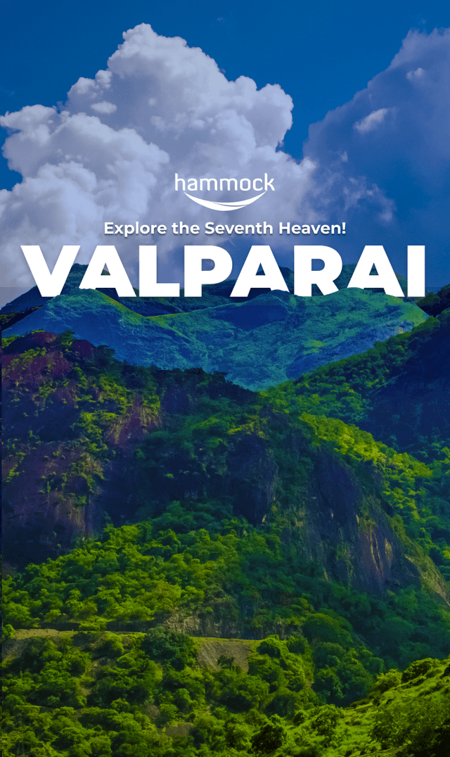 Visit Valparai - The Monsoon Paradise Visit Valparai - The Monsoon Paradise